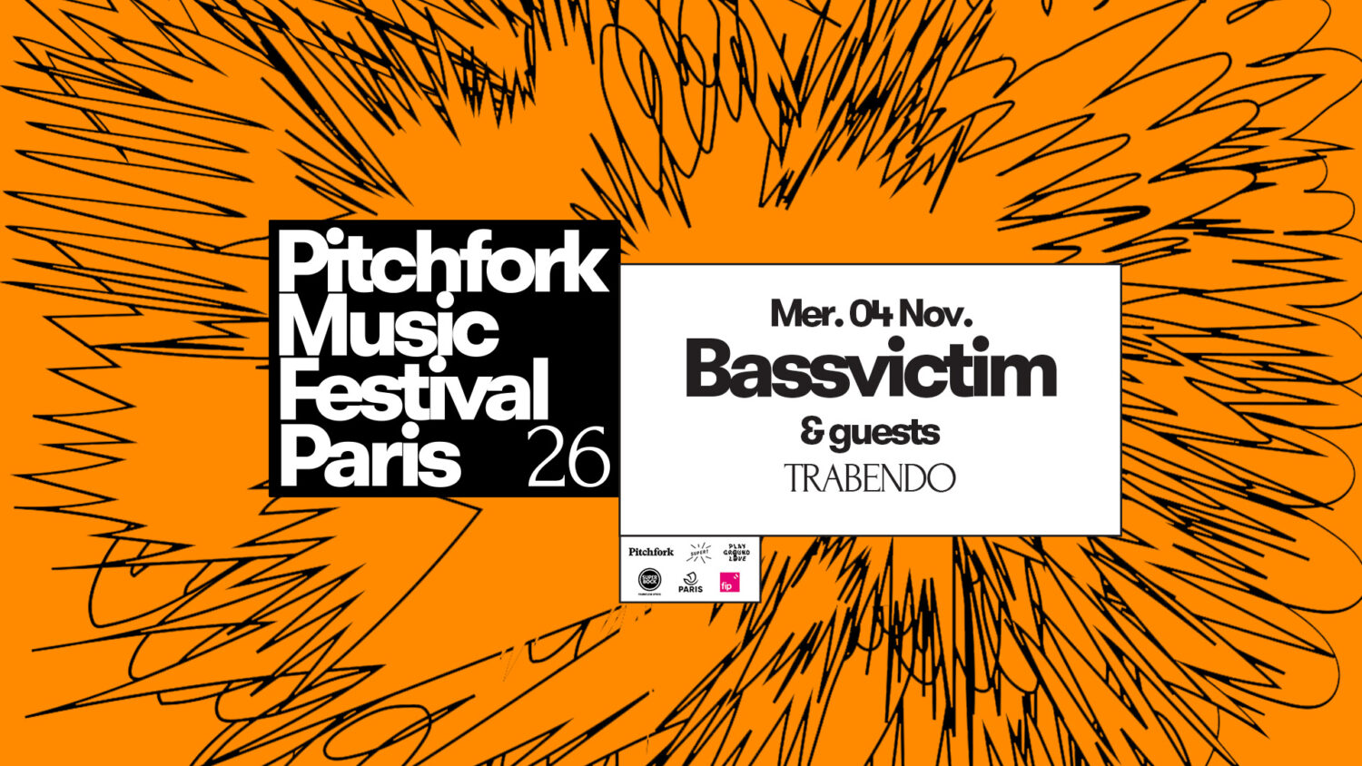 Pitchfork Music Festival : Bassvictim + Guests